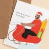 Lone Fox New Santa Do You Love Me Card