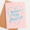 Daydream Prints New You're My Favorite Card